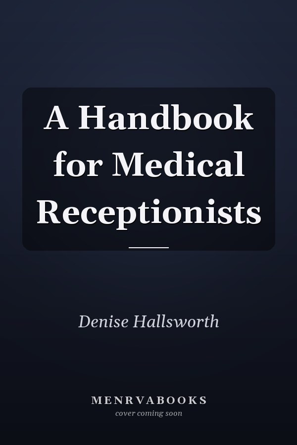 A Handbook for Medical Receptionists