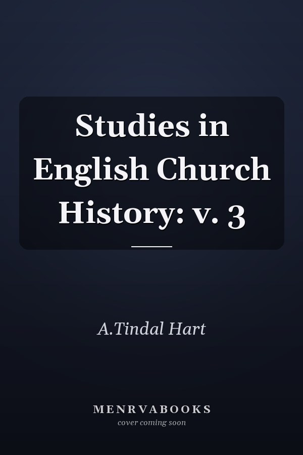 Studies in English Church History: v. 3