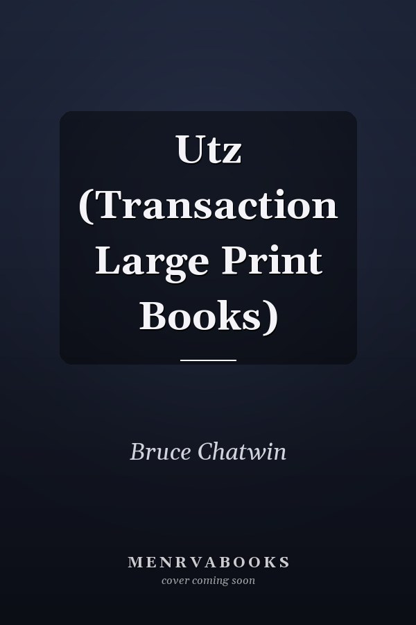 Utz (Transaction Large Print Books)