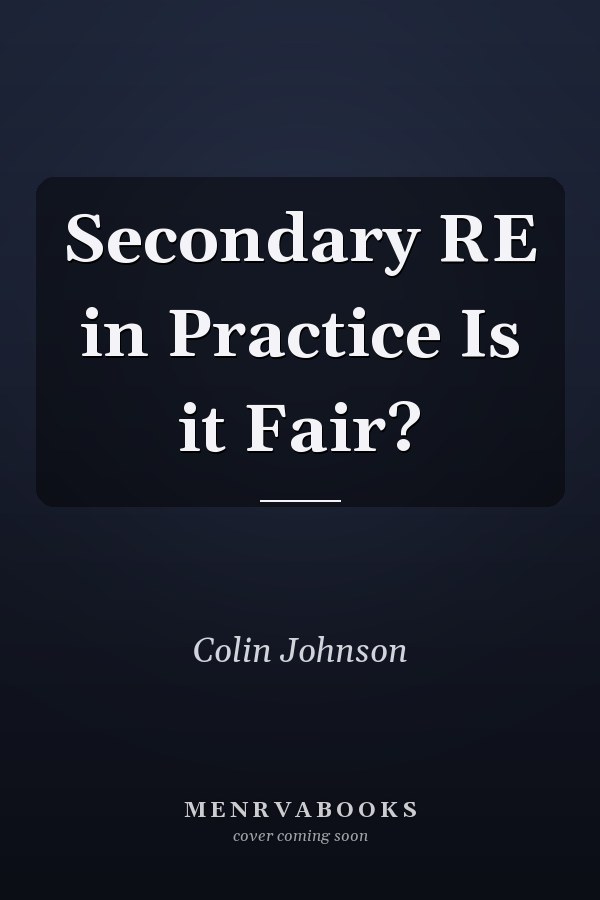 Secondary RE in Practice Is it Fair?
