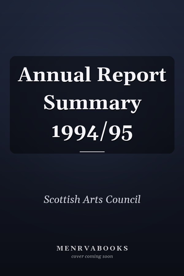 Annual Report Summary 1994/95