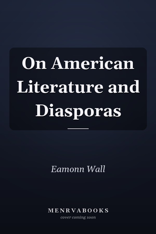 On American Literature and Diasporas