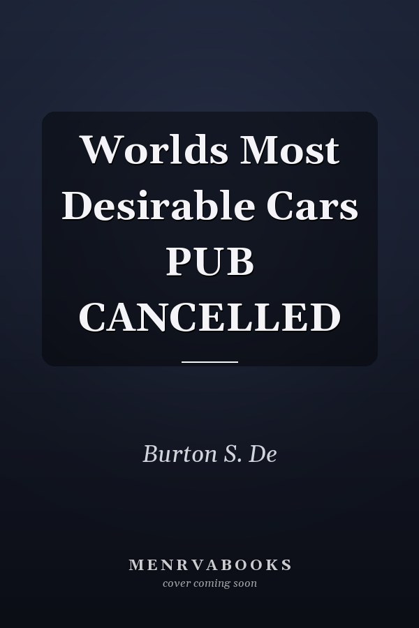 Worlds Most Desirable Cars PUB CANCELLED