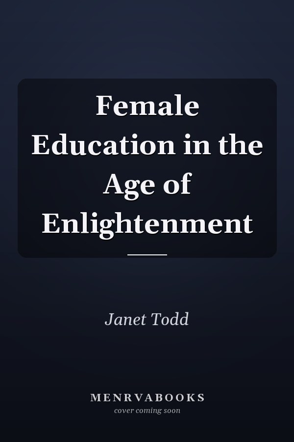 Female Education in the Age of Enlightenment