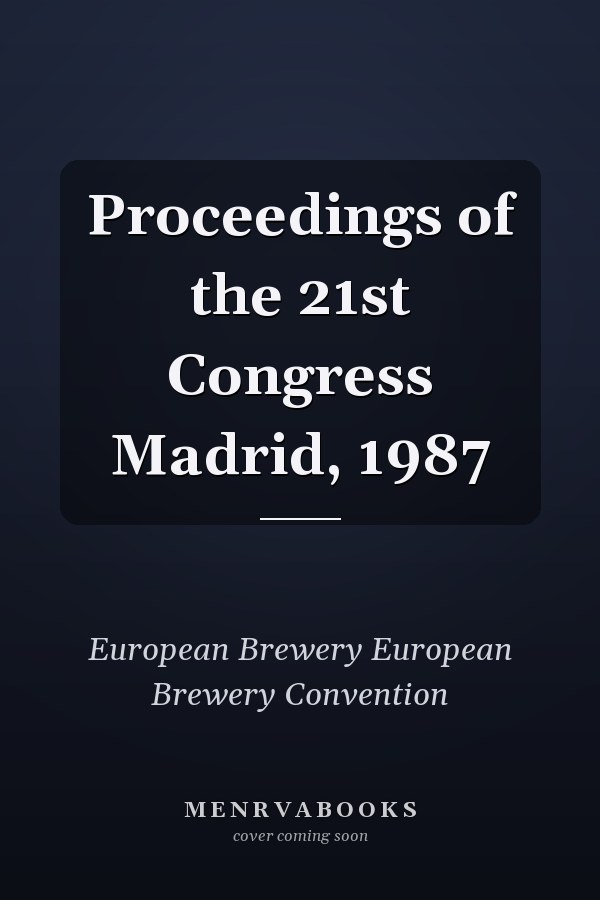 Proceedings of the 21st Congress Madrid, 1987