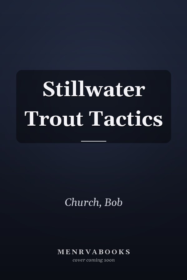 Stillwater Trout Tactics