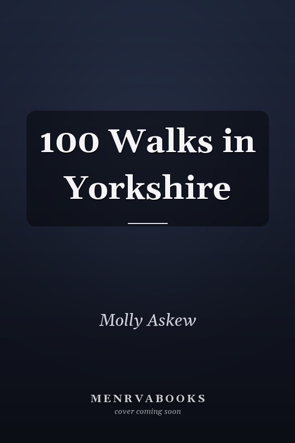 100 Walks in Yorkshire