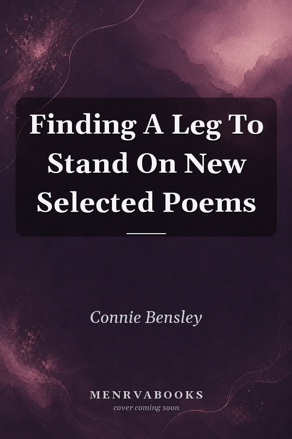 Finding A Leg To Stand On New Selected Poems