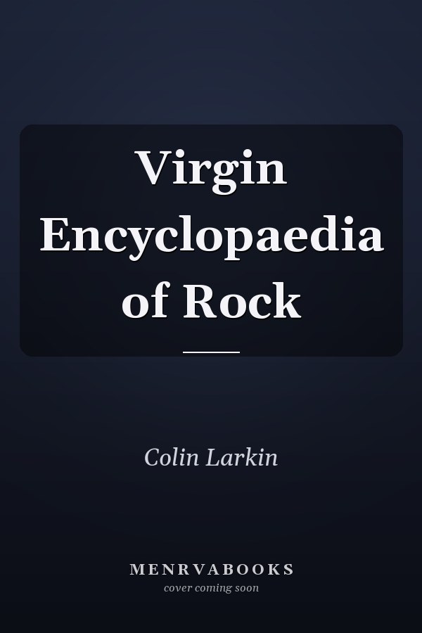 Virgin Encyclopaedia of Rock