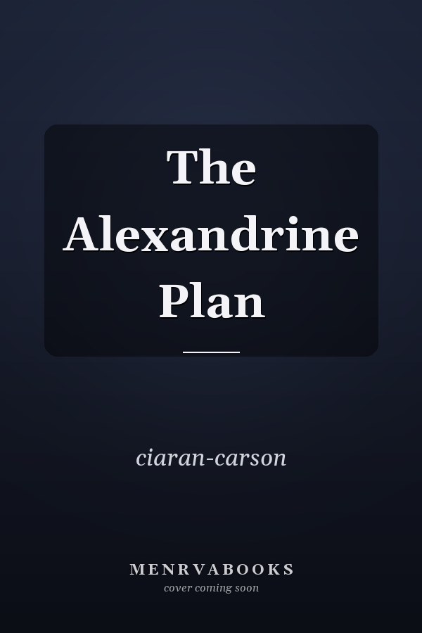 The Alexandrine Plan