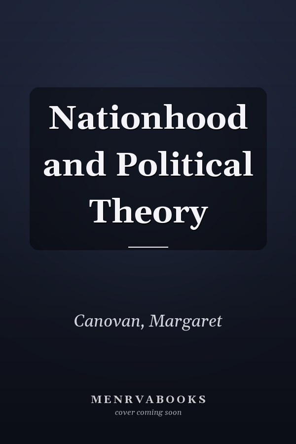 Nationhood and Political Theory