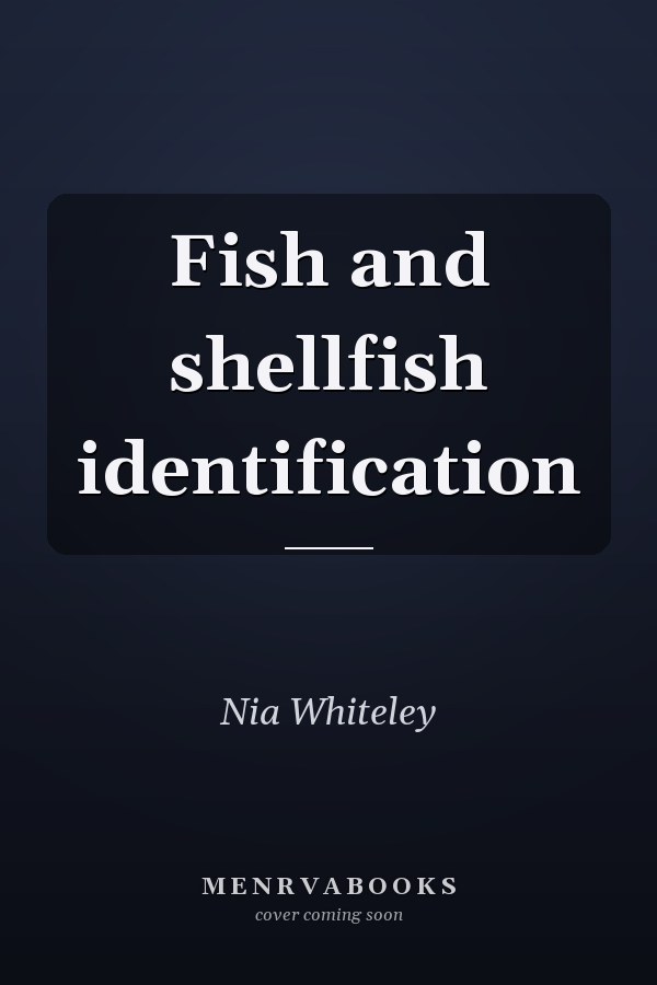 Fish and shellfish identification