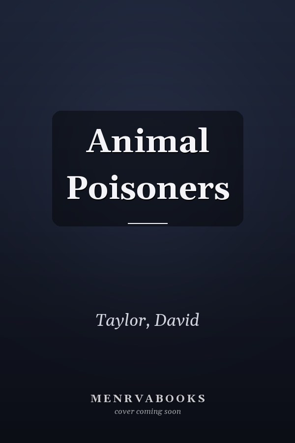 Animal Poisoners