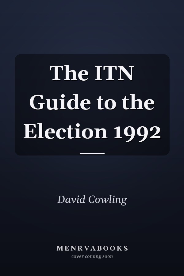 The ITN Guide to the Election 1992