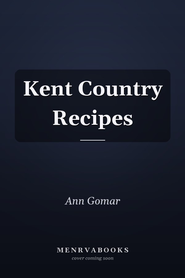 Kent Country Recipes