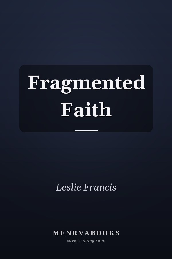 Fragmented Faith