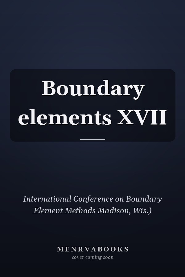 Boundary elements XVII