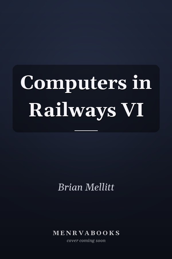Computers in Railways VI