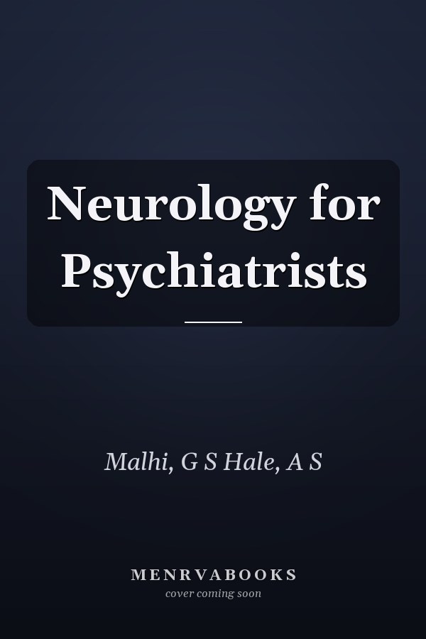 Neurology for Psychiatrists