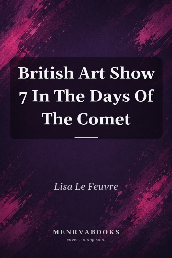 British Art Show 7: In the Days of the Comet