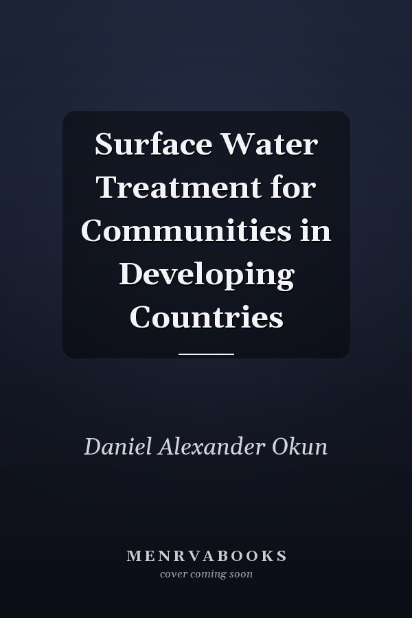 Surface Water Treatment for Communities in Developing Countries