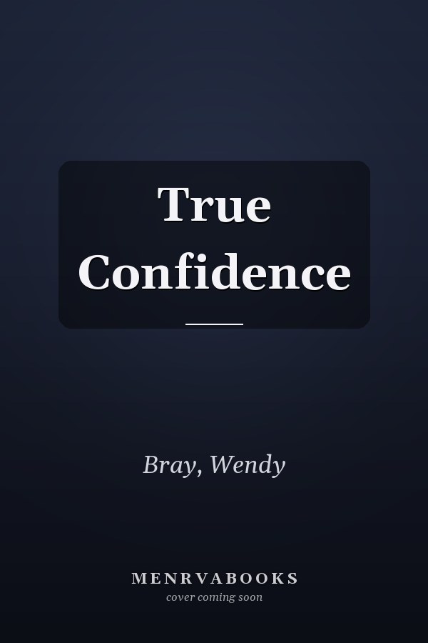 True Confidence