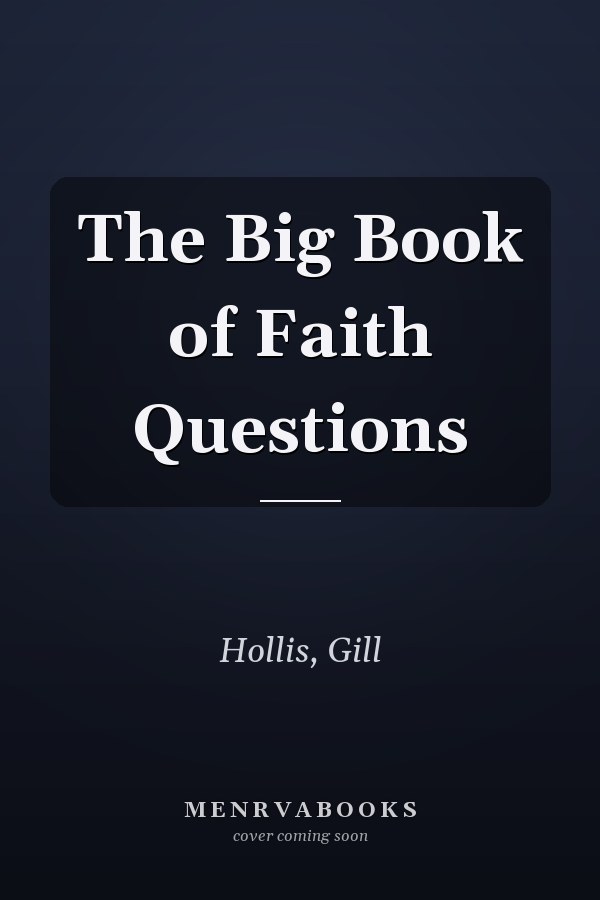 The Big Book of Faith Questions