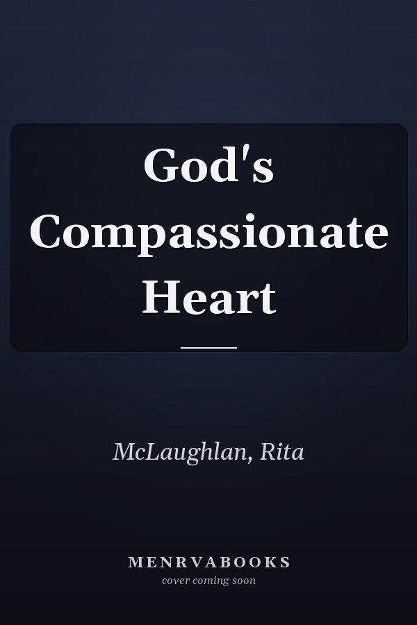God's Compassionate Heart