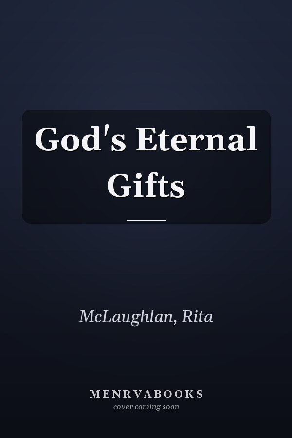 God's Eternal Gifts
