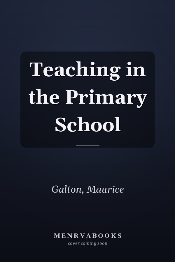 Teaching in the Primary School