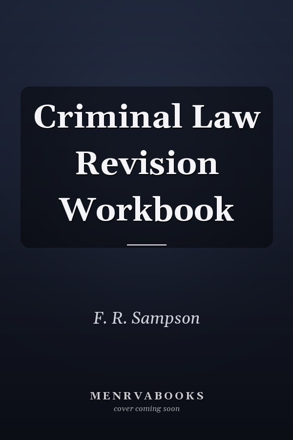 Criminal Law Revision Workbook