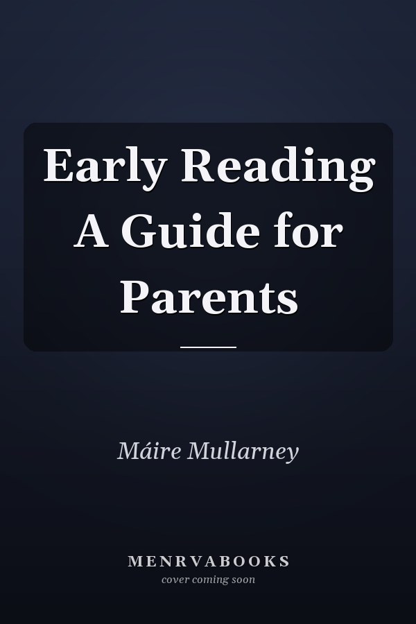 Early Reading A Guide for Parents