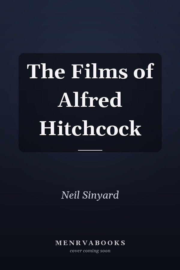 The Films of Alfred Hitchcock