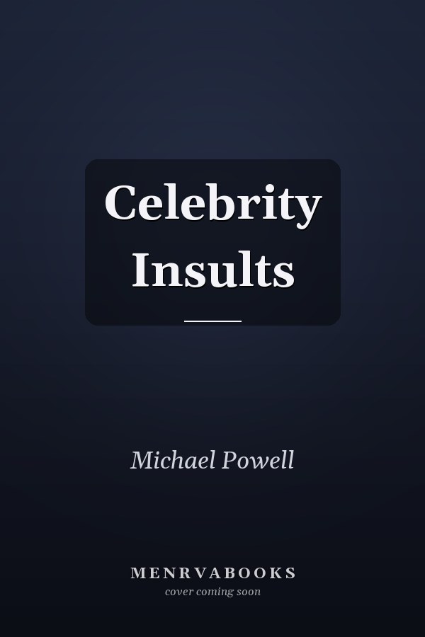 Celebrity Insults