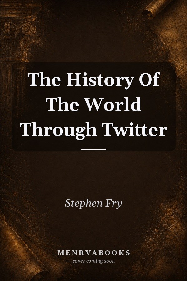 The History of the World Through Twitter