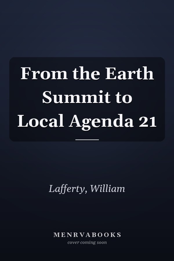 From the Earth Summit to Local Agenda 21