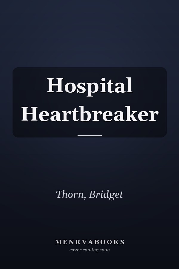 Hospital Heartbreaker