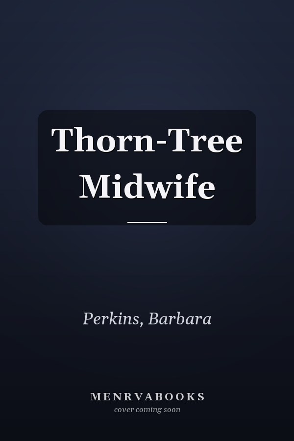 Thorn-Tree Midwife