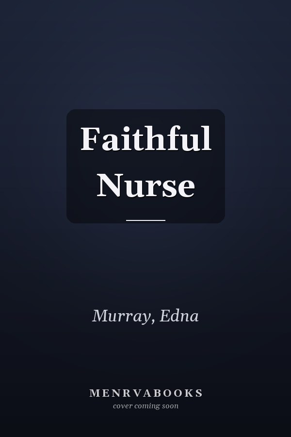 Faithful Nurse