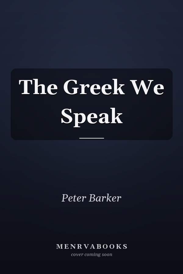 The Greek We Speak