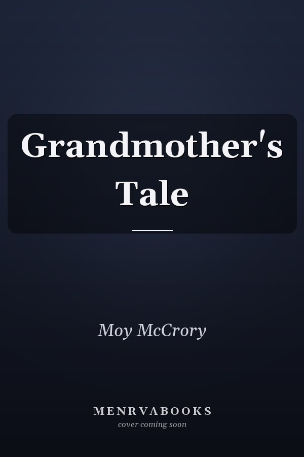 Grandmother's Tale