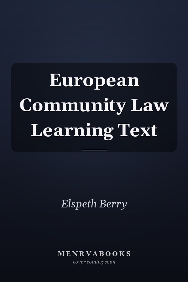 European Community Law Learning Text