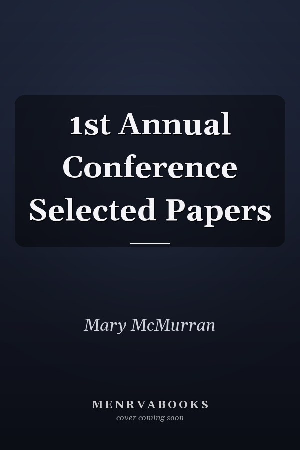 1st Annual Conference Selected Papers