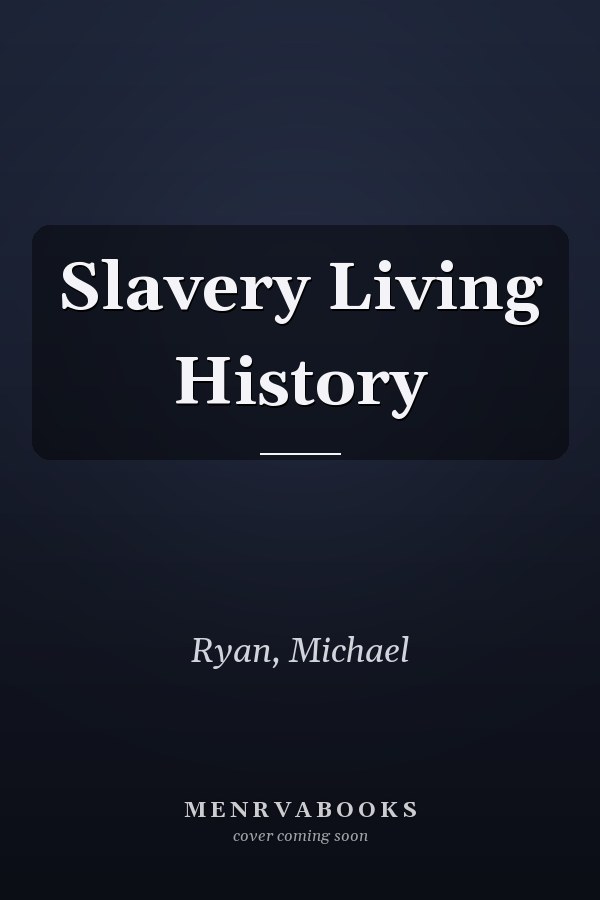 Slavery Living History