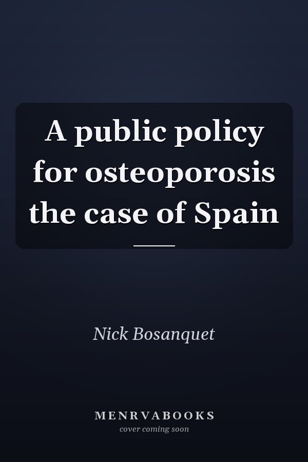 A public policy for osteoporosis the case of Spain