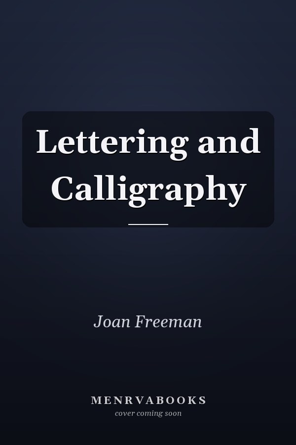 Lettering and Calligraphy