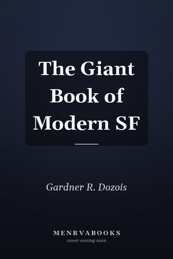 The Giant Book of Modern SF