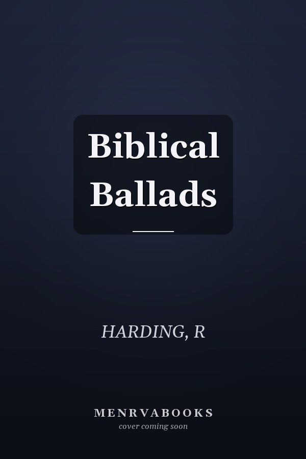 Biblical Ballads