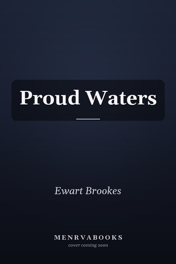 Proud Waters