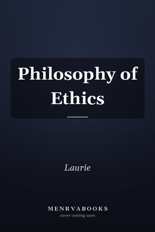 Philosophy of Ethics